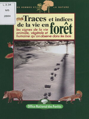 cover image of Traces et indices de la vie en forêt